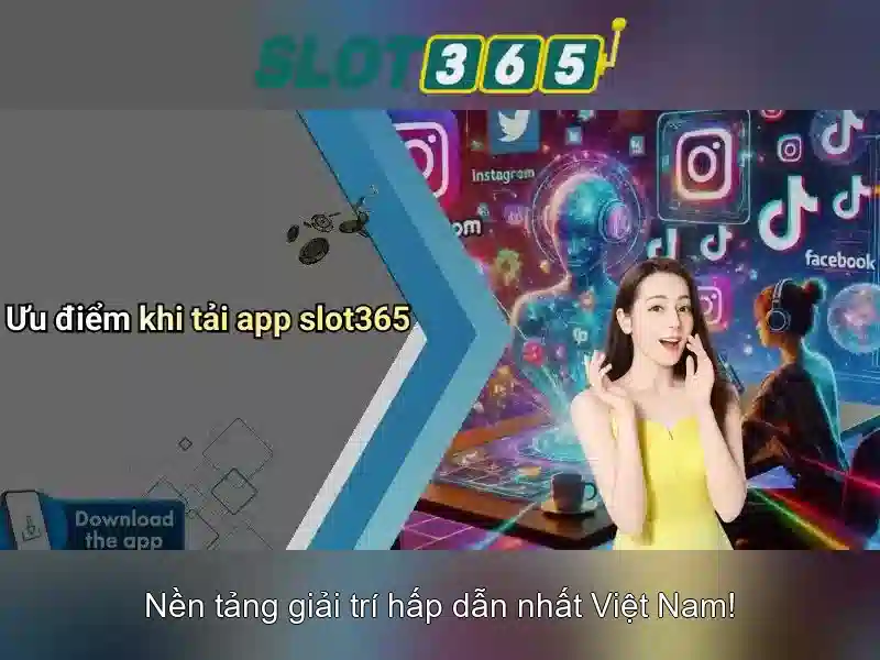 Slot365 - Nền tảng cá cược trực tuyến