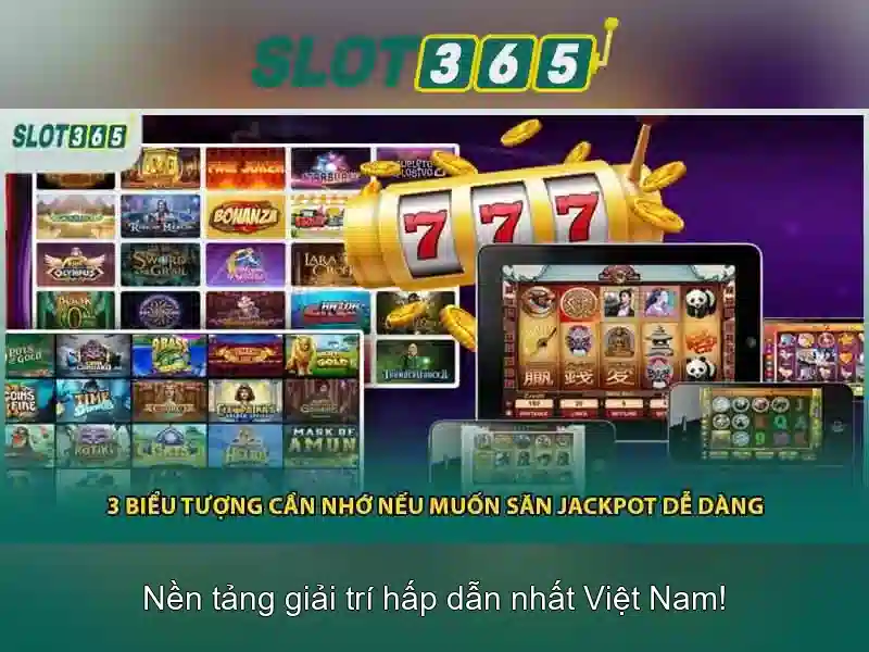 Slot365: Trải nghiệm trò chơi máy đánh bạc trực tuyến tuyệt đỉnh