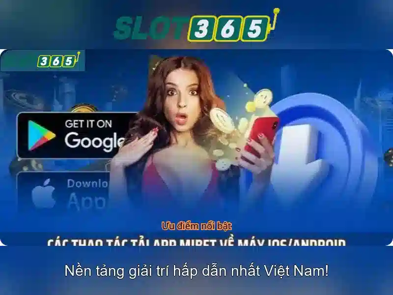 Trải nghiệm slot tại Slot365