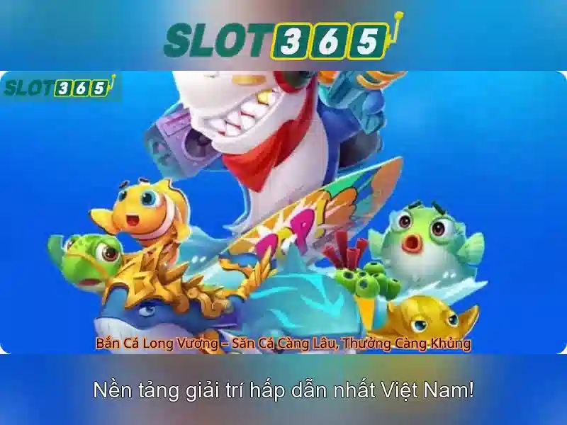 Slot365 - Nền tảng chơi slot trực tuyến