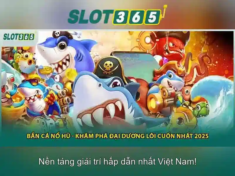 Đặc điểm nổi bật của Slot365