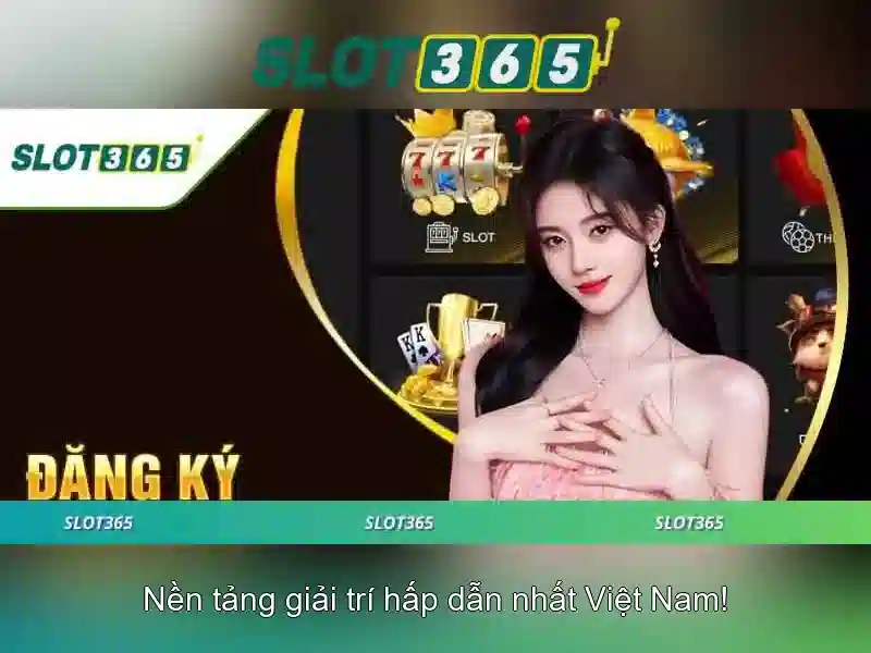 Slot365: Nền tảng slot trực tuyến hàng đầu